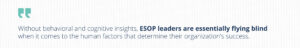Stylized pull quote, repeating: "Without behavioral and cognitive insights, ESOP leaders are essentially flying blind when it comes to the human factors that determine their organization’s success. "